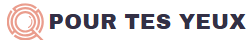 Pour Tes Yeux